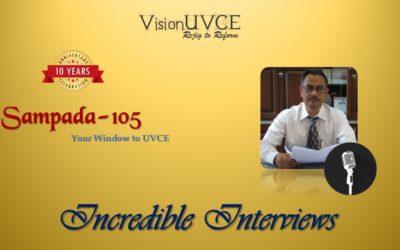 Incredible Interviews | Sampada 105 – Dr M S Suresh